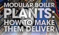 Modular Boiler Plants: How To Make Them Deliver